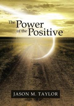The Power of the Positive