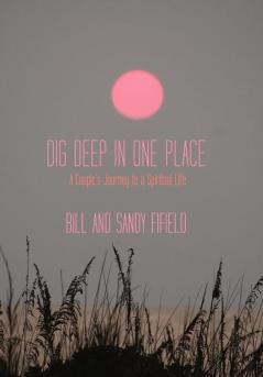 Dig Deep in One Place