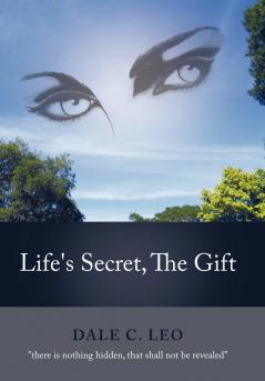 Life's Secret the Gift