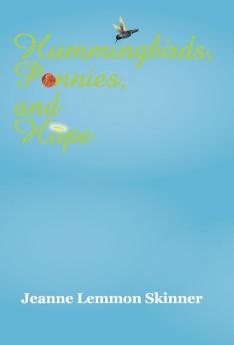 Hummingbirds Pennies and Hope