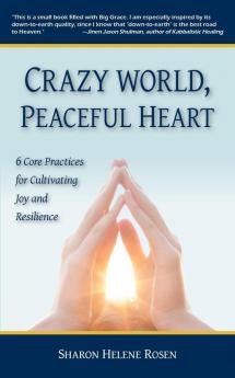 Crazy World Peaceful Heart