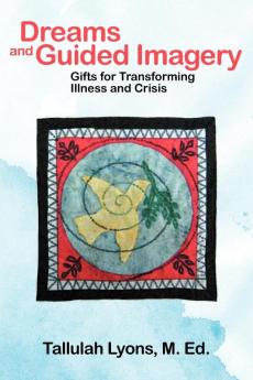 Dreams and Guided Imagery