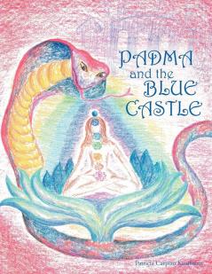 Padma and the Blue Castle