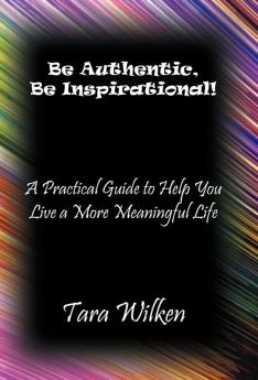 Be Authentic Be Inspirational!