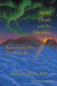 Birth Death and the Afterlife