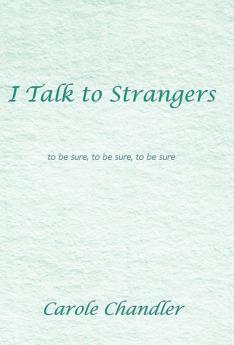 I Talk to Strangers