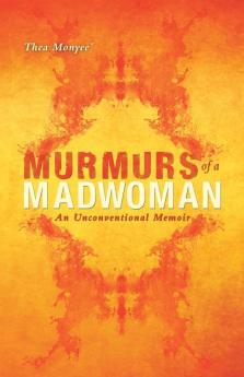 Murmurs of a MadWoman