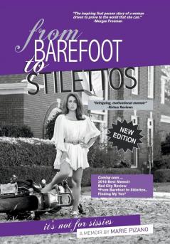 From Barefoot to Stilettos It's Not for Sissies