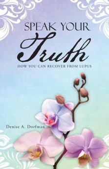 Speak Your Truth