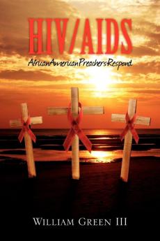 Hiv/AIDS: African American Preachers Respond