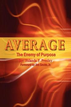 Average the Enemy of Purpose