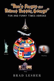 ''Don't Forget the Peanut Butter George''