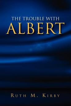 The Trouble with Albert