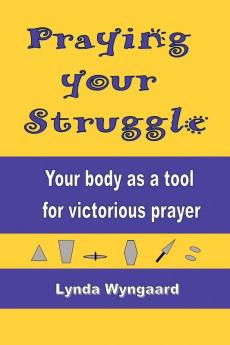 Praying Your Struggle