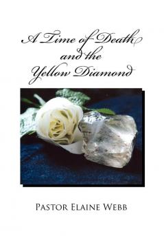 A Time of Death and the Yellow Diamond