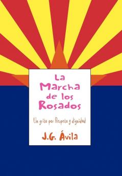 La Marcha de Los Rosados