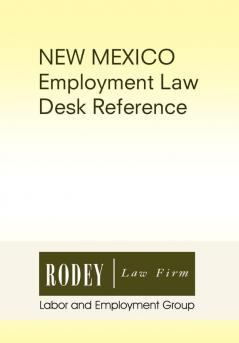 New Mexico Employment Law Desk Reference