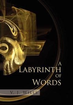 A Labyrinth of Words