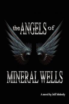 The Angels of Mineral Wells