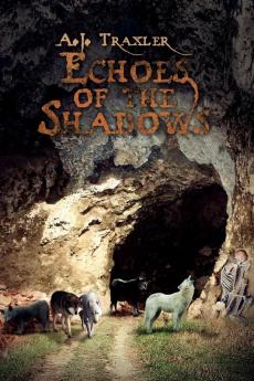 Echoes of the Shadows