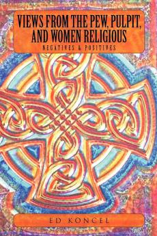 Views from the Pew Pulpit and Women Religious