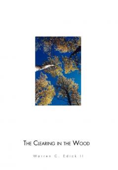 The Clearing in the Wood