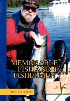 Memorable Fish and Fishermen