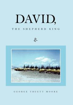 David the Shepherd King
