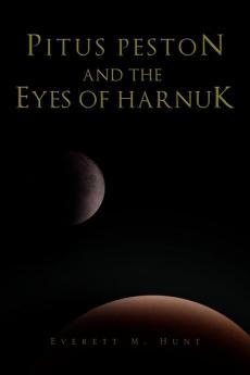 Pitus Peston and the Eyes of Harnuk