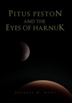 Pitus Peston and the Eyes of Harnuk