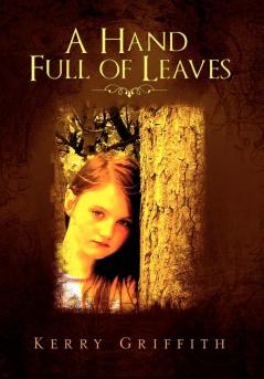 A Hand Full of Leaves