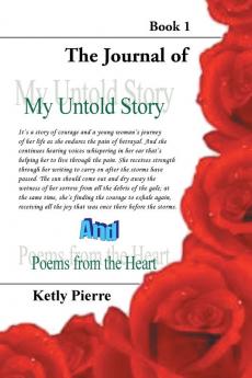 My Untold Story and Poems from the Heart