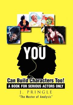 You Can Build Characters Too!