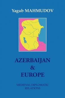 Azerbaijan & Europe