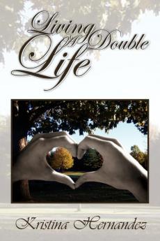 Living a Double Life