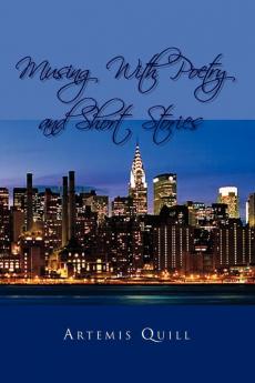 Musing With Poetry and Short Stories