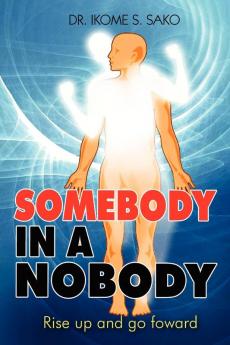 Somebody in a Nobody