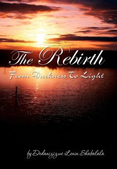 The Rebirth