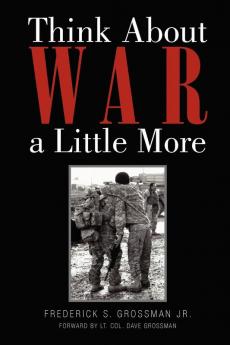 Think about War a Little More