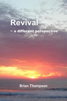 Revival - A Different Perspective