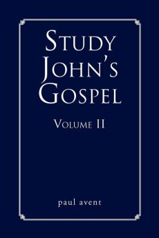 Study John's Gospel Volume II