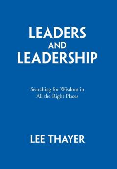 Leaders and Leadership