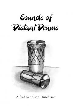 Sounds of Distant Drums