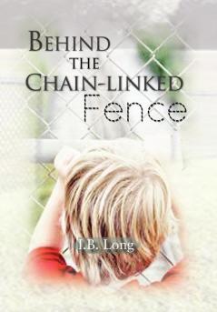 Behind the Chain-Linked Fence