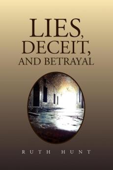 Lies Deceit and Betrayal