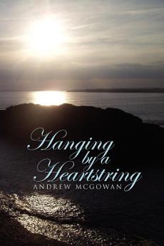 Hanging by a Heartstring