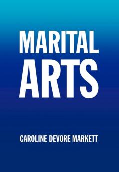 MARITAL ARTS