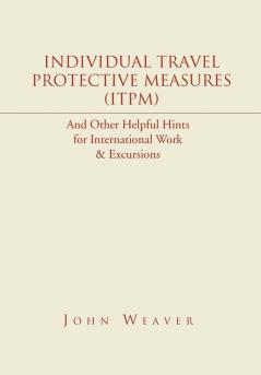 Individual Travel Protective Measures (ITPM)