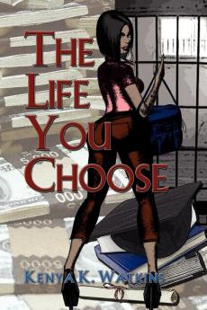 The Life You Choose