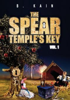 The Spear Temple's Key Vol. 1